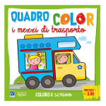 Raffaello Albo Quadro Color I Mezzi di Trasporto Coloro e Scrivo