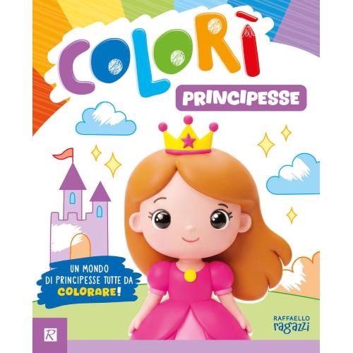 Raffaello Album da Colorare Principesse: Card 3D di Regalità e Sogni